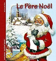 Le Père Noël von Jeanne Morana, Jean-Claude Taberni... | Buch | Zustand sehr gut