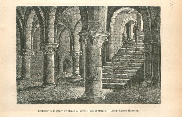 Souterrain Voûtes Grange aux dîmes de Provins ancien marché couvert GRAVURE 1875