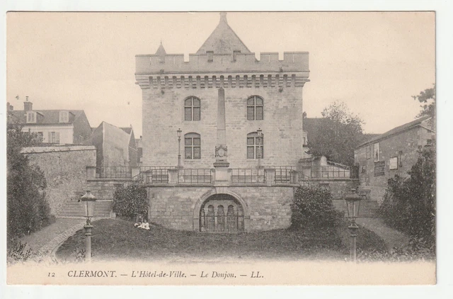 CLERMONT - Oise - CPA 60 - le donjon de l' Hotel de Ville