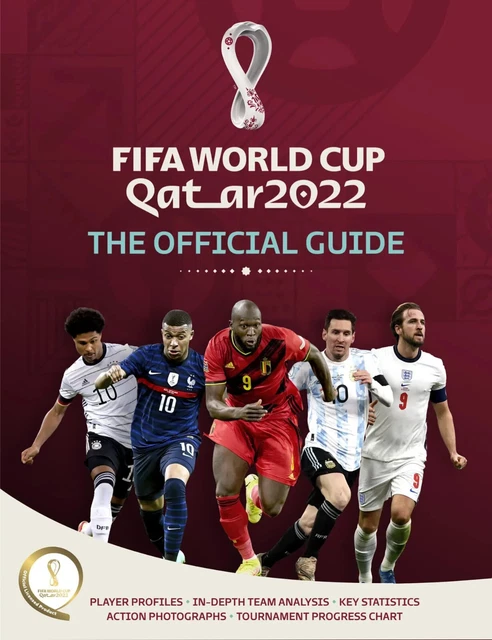 FIFA WORLD CUP Qatar 2022 - The Guide Officiel - Football - Soccer ...