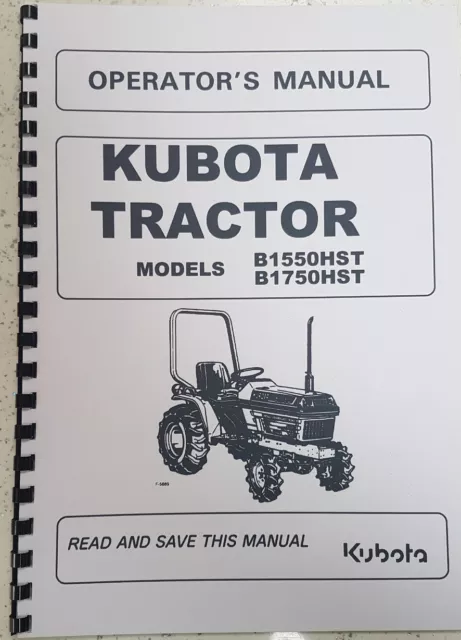 Kubota B1550Hst B1750Hst Tractor Operator Manual Reprinted Comb Bound