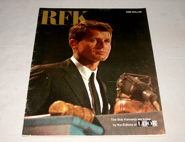 VINTAGE 1968 Look Magazine RFK The Bobby Kennedy We Knew Tribute Issue ...