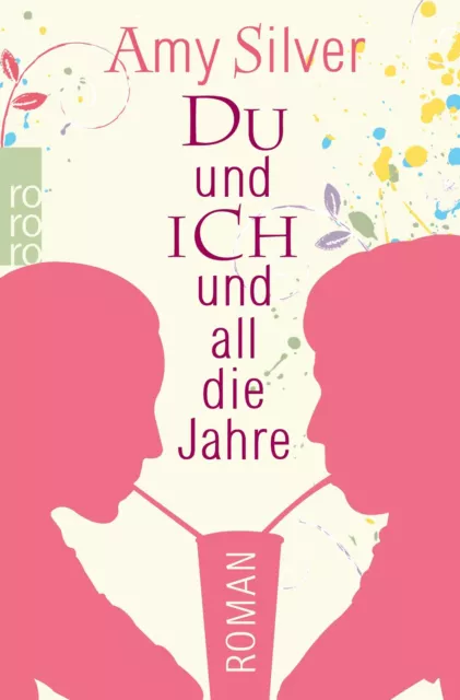 7 Amy Silver: Du und ich und all die Jahre – ME, mehr kaufen+sparen, Bücherliste