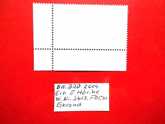 BM. Briefmarken BRD 2004 Geb. Eduard Mörike Mi. Nr. 2419 FDC-Stempel Eckrand 2