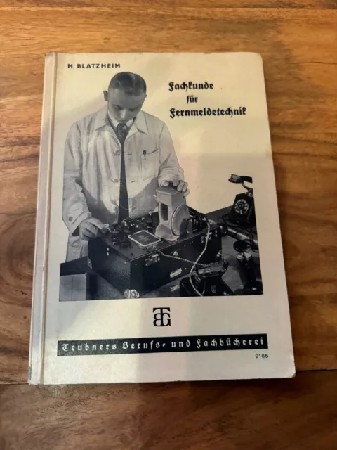 Fachkunde für Fernmeldetechnik Hermann Blatzheim Deutsches Reich 1940