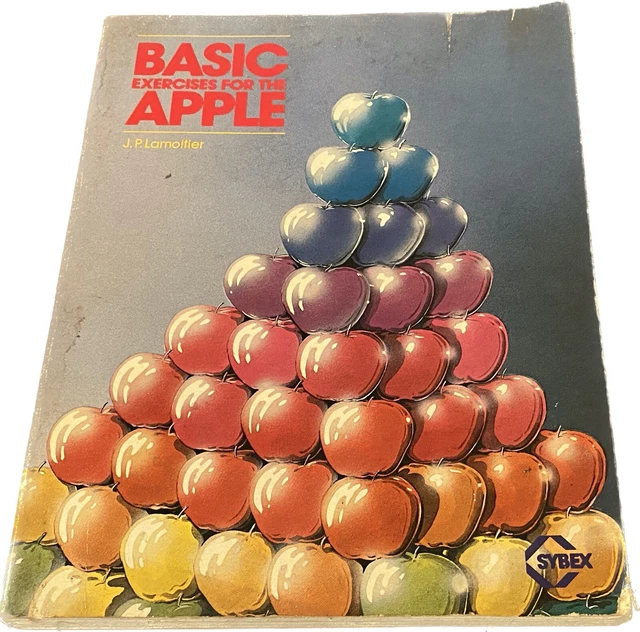 BASIC EXERCISES FOR the Apple-Book-Lamoitier programming SYBEX apple ii ...