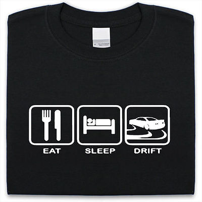 Eat Sleep Drift T-Shirt da Uomo e Donna, Divertente Regalo Auto Pista Jdm Racing
