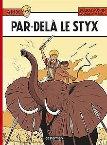 Alix, Tome 34 : Par-delà le Styx von Martin, Jacques | Buch | Zustand gut
