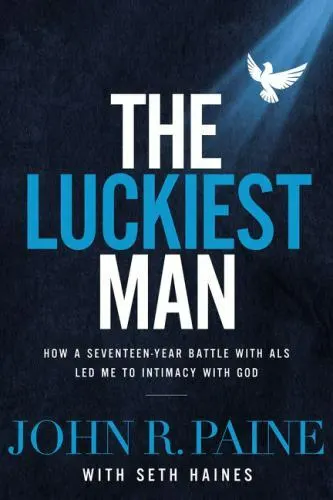 The Luckiest Man: How a Seventeen