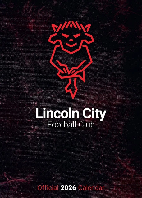 LINCOLN CITY FC Official 2026 A3 the Imps Football Wall Calendar ...