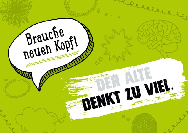 Postkarte Sprüche Brauche neuen Kopf. Der alte dreht sich zu viel