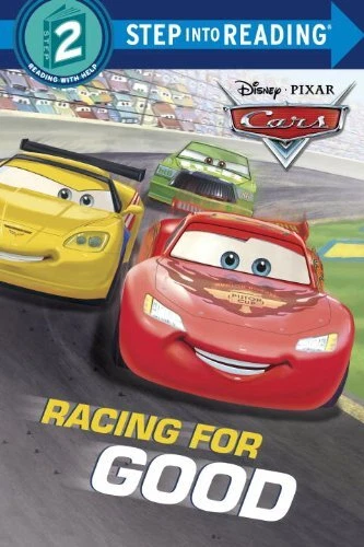Racing for Good  Disney Pixar Cars   Step into Reading