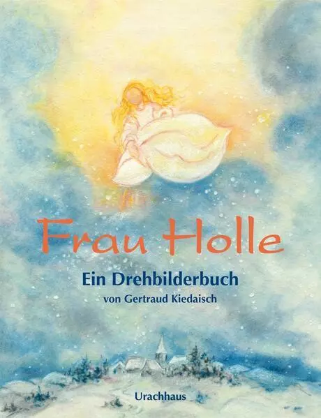 Frau Holle | Jacob Grimm, Wilhelm Grimm | 2018 | deutsch