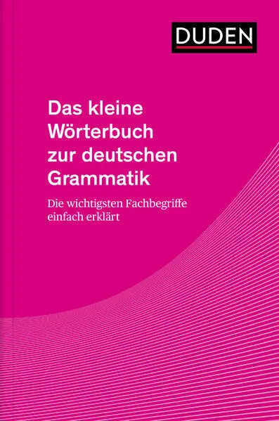 Das kleine Wörterbuch zur deutschen Grammatik | deutsch
