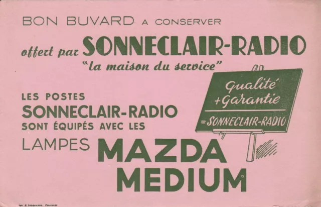 M11 - BUVARD ANCIEN - SONNECLAIR RADIO  et Lampes MAZDA MEDIUM la maison du serv