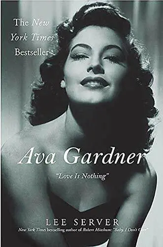 Ava Gardner: "love Is Nothing" by Server, Lee 0312312105 FREE Shipping
