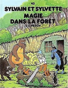 Sylvain et Sylvette, tome 42 : Magie dans la forêt von P... | Buch | Zustand gut