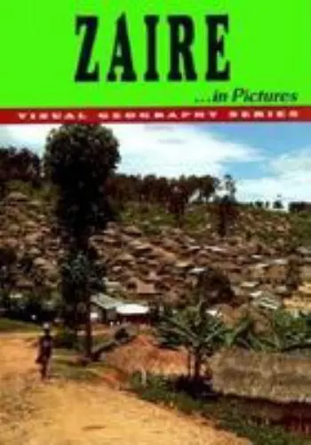 Zaire in Pictures [Visual Geography Series] Lerner Geography Department Lerner P