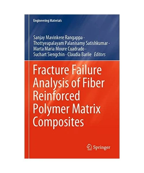 FRACTURE FAILURE ANALYSIS of Fiber Reinforced Polymer Matrix Composites ...