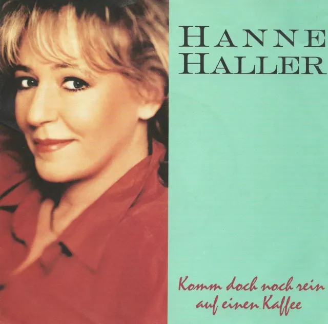 Sehr gut - Single>Hanne Haller ‎–Komm doch noch rein auf einen Kaffee<Metr -1990