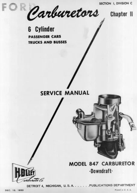 Service Manual Fits Holley 847 Carb for 6-cylinder Ford's - 1950 - PRINTED MANUA