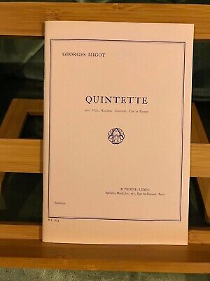 Georges Migot Quintette flute hautbois clarinette cor basson conducteur Leduc