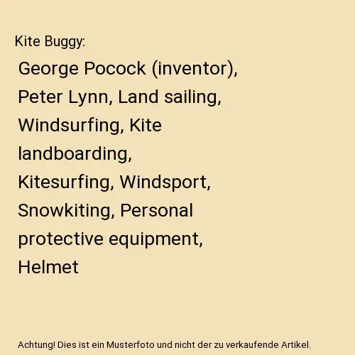 Kite Buggy: George Pocock (inventor), Peter Lynn, Land sailing, Windsurfing, Kit