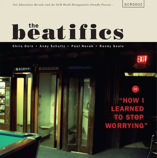 The Beatifics - How I Learned To Stop Worrying 20th Anniversary VINYL reissue