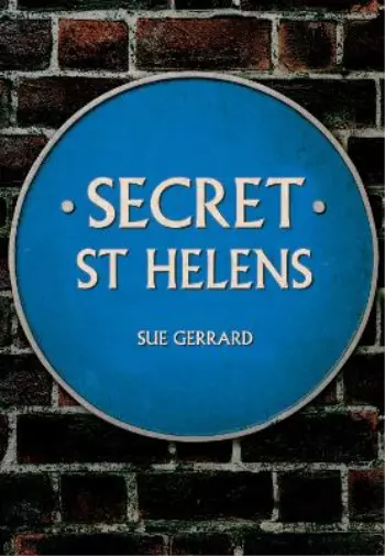 Sue Gerrard Secret St Helens (Poche) Secret