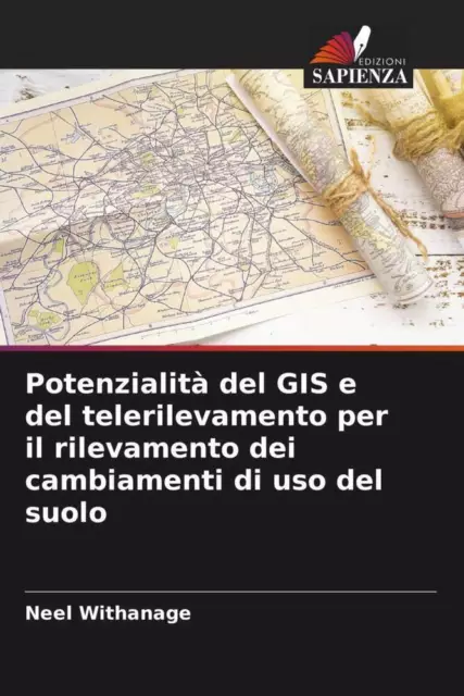 Potenzialità del GIS e del telerilevamento per il rilevamento dei cambiamenti...