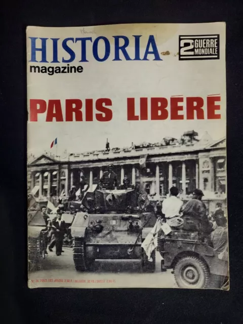 Historia Magazine  2eme Guerre Mondiale N°76 PARIS LIBERE