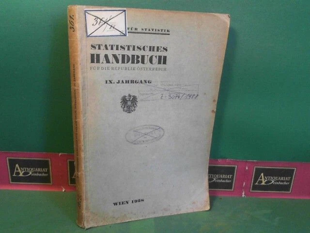 Statistisches Handbuch für die Republik Österreich. IX.Jahrgang 1928. Bundesamt