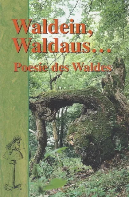 Waldein, Waldaus ... Poesie des Waldes von Leis, Mario (2001, Taschenbuch)