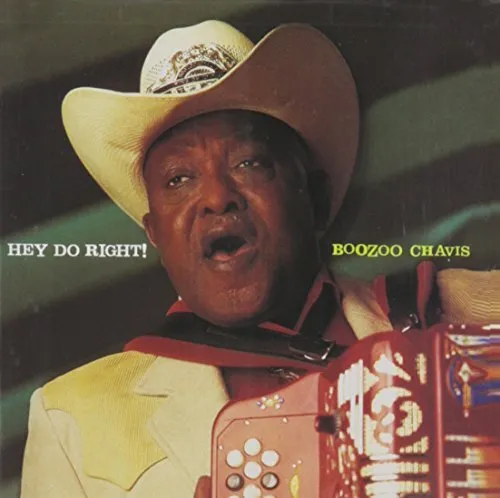 Boozoo Chavis - Hey Do Right [CD]