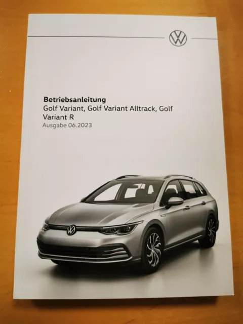 VW GOLF 8 VARIANT Bedienungsanleitung Betriebsanleitung (Ausgabe 06.2023) *NEU*