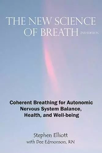 The New Science of Breath - 2nd Edition - Paperback - ACCEPTABLE