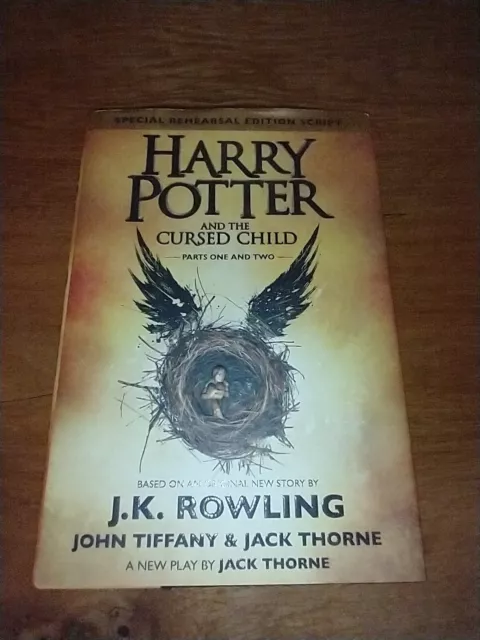 Special Rehearsal Edition Script Harry Potter And The Cursed Child Parts 1 & 2
