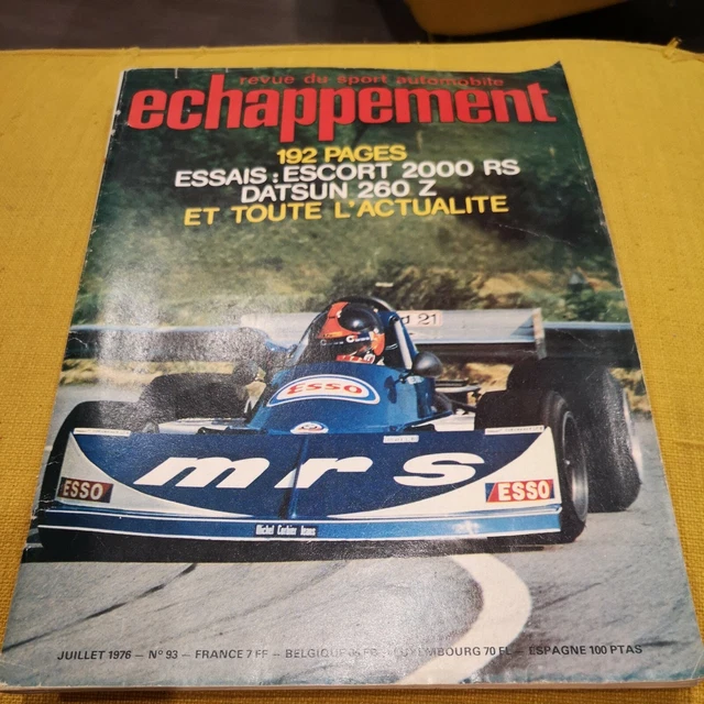 REVUE AUTOMOBILE ÉCHAPPEMENT N 93 Juillet 1976 Escort 2000rs Datsun