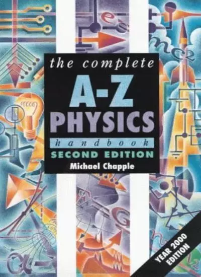 The Complete A-Z Physics Handbook (Complete A-Z Handbooks) By M