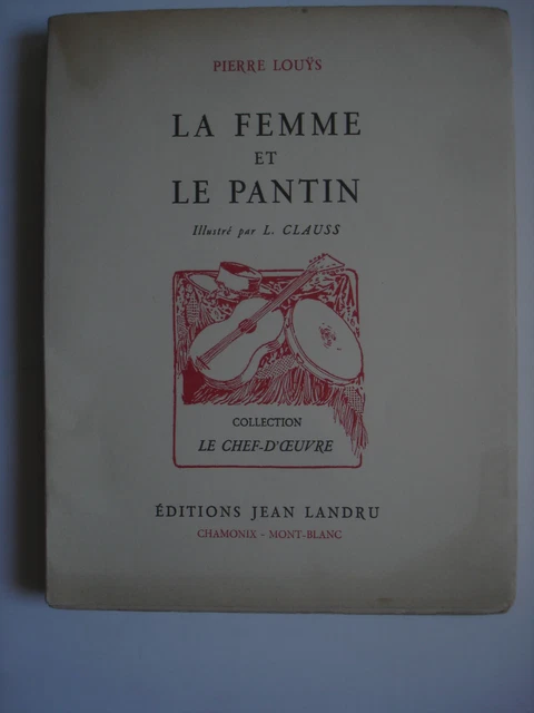 2 Reliures D'art Pierre Louÿs – Les Aventures Du Roi Pausole Illustré Métivet + La Femme Et Le Pantin