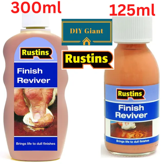Rustins Acabado Reviver Restaurador Restaurar Brillo Eliminar La Mayoría de Defectos 125 ml/300 ml