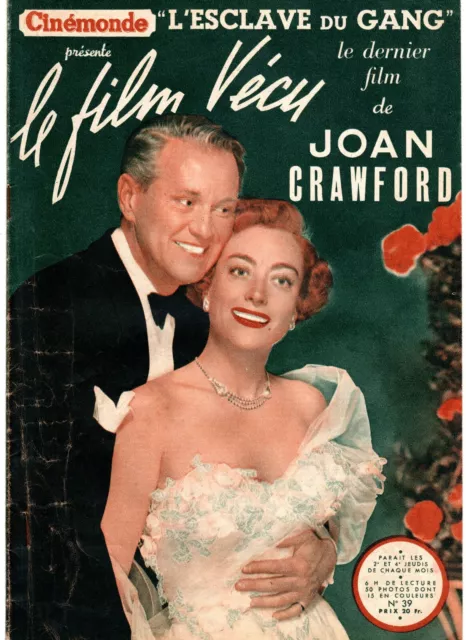 Cinemonde Presente Le Film Vecu 39 L'esclave Du Gang Joan Crawford