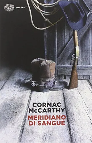 Meridiano di sangue - Cormac McCarthy