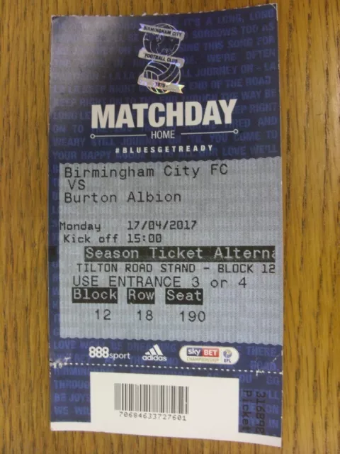 17/04/2017 Ticket: Birmingham City v Burton Albion  . Bobfrankandelvis [Footy Pr