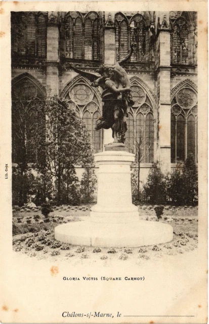 CPA Gloria Victis (Square Carnot) - CHALONS-sur-MARNE le (742764)