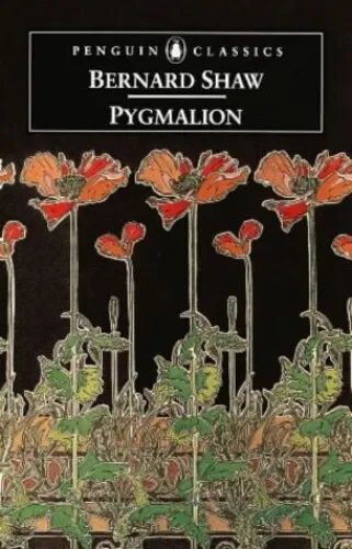 Pygmalion: A Romance in Five Acts (..., Shaw, George Be