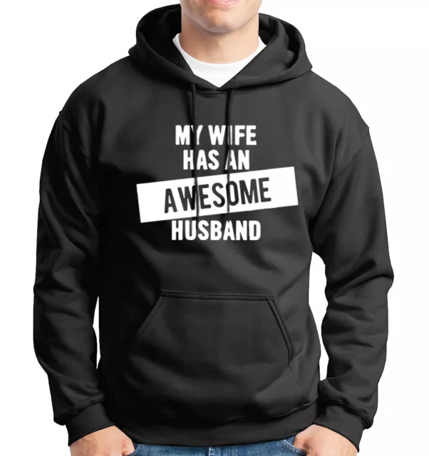 Men's My Wife Has An Awesome Husband Funny Hood Birthday Christmas Gift Hoodie