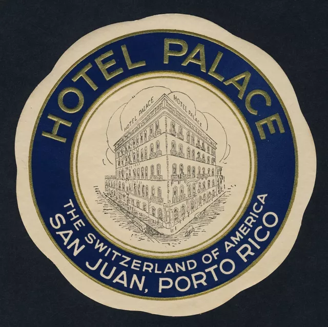 Hotel Palace SAN JUAN Porto Rico USA * Old Luggage Label Kofferaufkleber