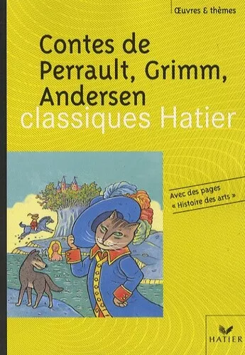 Contes de Perrault, Grimm, Andersen