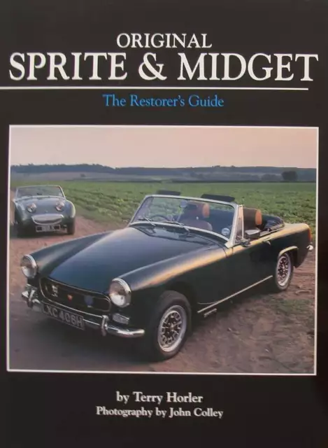 LIVRE/MANUEL/BOOK : SPRITE & MIDGET - THE RESTORERS GUIDE à restaurer,restore